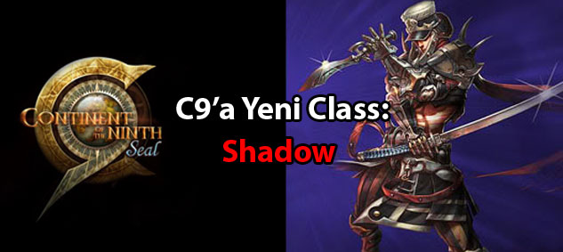 C9'a Yeni Class Shadow