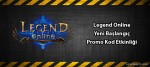 Legend Online Yeni Başlangıç Promo Kod Etkinliği