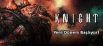 Knight Online'da Yeni Dönem Başlıyor!
