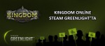 Kingdom Online Steam Greenlight'ta!