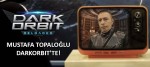 Mustafa Topaloğlu DarkOrbit'te!