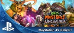 Orcs Must Die! Unchained PlayStation 4'e Geliyor