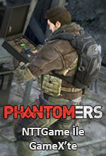 NTTGame'in Yeni Oyunu Phantomers GameX'te! Poster