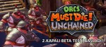 Orcs Must Die! Unchained 2.Kapalı Beta Başladı!
