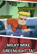 Yerli Oyun Milky Mike Greenlight'ta! Poster