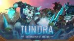OMD! Unchained: Tundra Güncellemesi