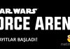 Star Wars: Force Arena Ön Kayıt Fırsatı