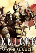 Knight Online'a 2 Yeni Sunucu Poster
