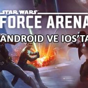 Star Wars: Force Arena Çıktı!