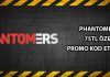 Phantomers 75TL Özel Promo Kod Etkinliği