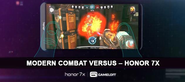 Modern Combat Versus & Honor 7X
