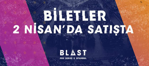 BLAST Pro Series Bilet Satışları Başlıyor!