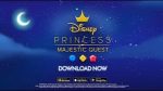 Disney Princess Majestic Quest Tanıtım Videosu